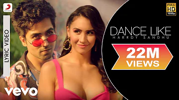 Dance Like - Official Lyric Video | Harrdy Sandhu | Lauren Gottlieb| B Praak|Jaani