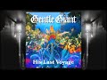 Gentle Giant "His Last Voyage" (2021 Steven Wilson Remix)