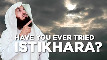 Good and Bad Fate - What is Istikhara? Seeking Allah