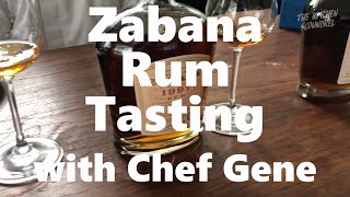 Zabana Rum Tasting | Chef Gene Gonzalez