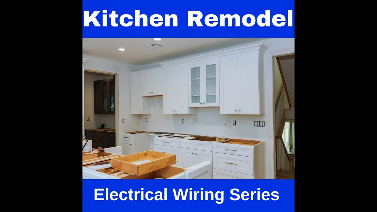 Kitchen Renovations Wiring Series Video One - YouTube