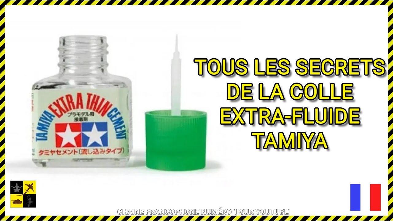 ✓ Plastikdream: La colle Extra-fluide Tamiya , quelques astuces