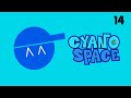 Cyano Space - S1 E14 - His Name Is Bob
