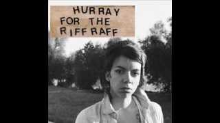 Hurray For The Riff Raff - Is That You chords