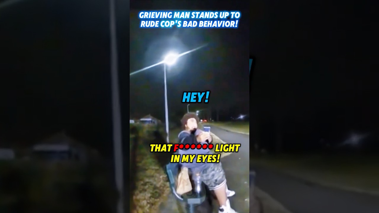 Grieving Man Stands up To Rude Cop's Bad Behavior!