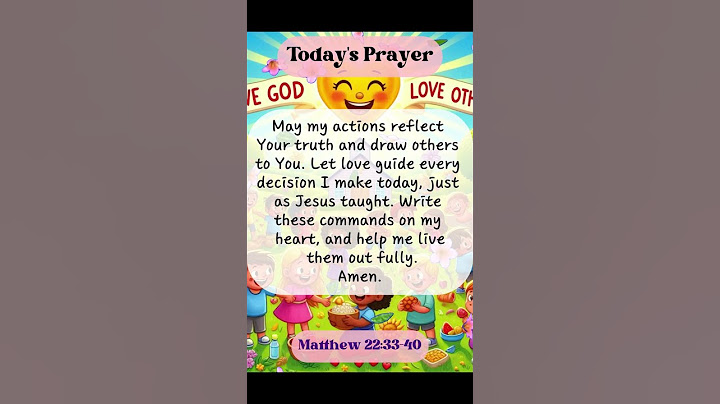 Today's Prayer: Teach Me To Love Like You, Lord: Daily Prayer from Matthew 22 #bible #prayer #love