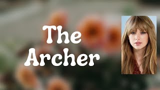 Taylor Swift - The Archer (Lyrics)