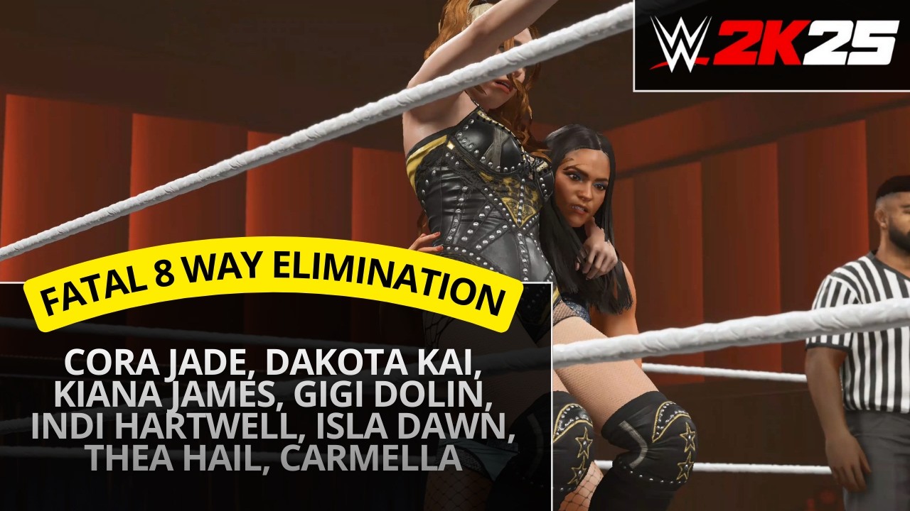 WWE 2K25 – Cora Jade vs Dakota Kai vs Kiana James vs Gigi Dolin (Fatal 8 Way Elimination)
