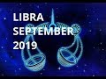 ♎ LIBRA | Tarot Reading | September 2019