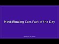 Mind-Blowing Cars Fact of the Day