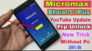 Micromax Bharat 5 Youtube Update Frp Unlock / Bharat 5 Plus Google Account Bypass Without Pc 100% OK screenshot 4