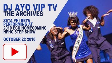 DJ AYO VIP TV: Performing with Zeta Phi Beta, LM | ECU NPHC Homecoming Step Show 2010 [Archives E3]