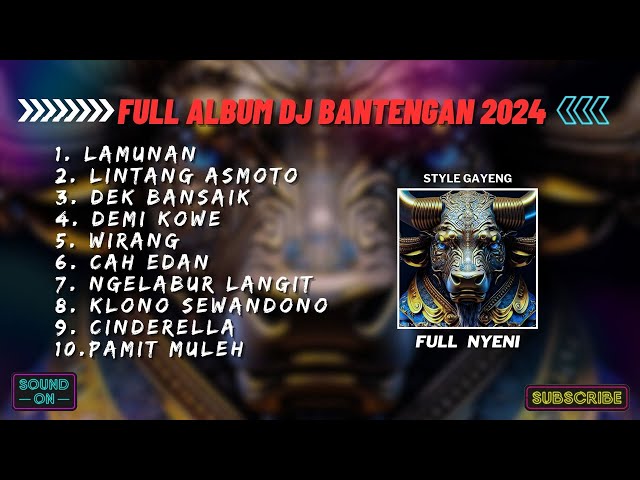 DJ BANTENGAN FULL ALBUM TERBARU 2024 🐮 BANTENGAN BASS MBEROT 🔥🔥 class=
