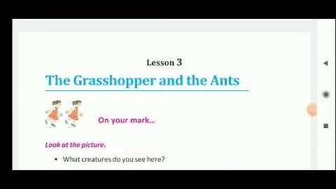 "THE GRASSHOPPER & THE ANTS" LESSON 3  class 3 English west bengal board