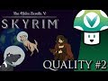 [Vinesauce] Vinny - That Skyrim Quality Part 2!