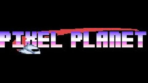 Channel introduction| Pixel Planet