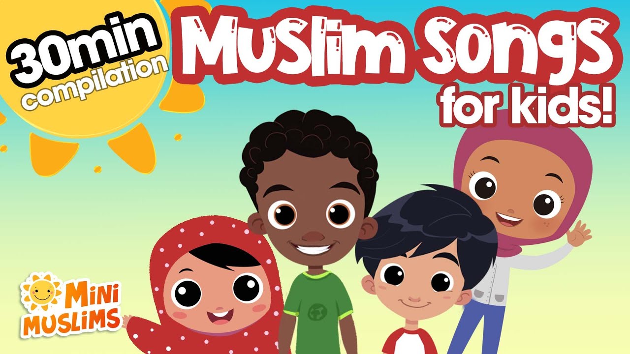 Islamic Songs for Kids  30 min Compilation  MiniMuslims