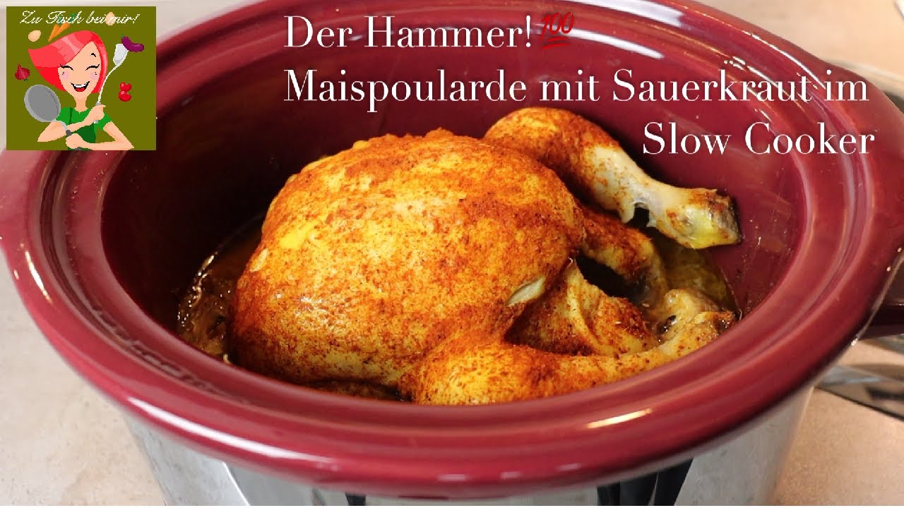 Der Hammer!💯 Maispoularde mit Sauerkraut im Slow Cooker ‼️/Hähnchen im ...