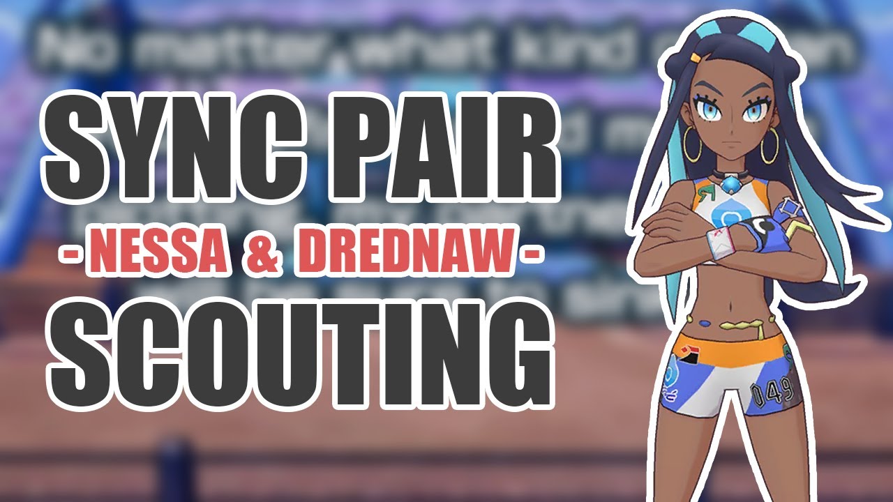 [Pokemon Masters EX] LET'S GET NESSA! | Sync Pair Scout - Nessa & Drednaw