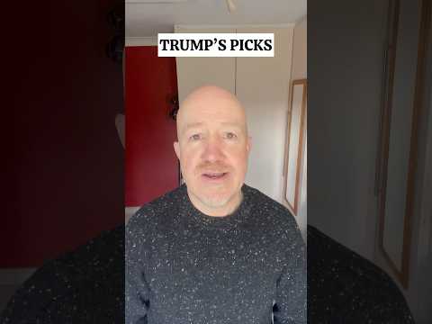 Trump’s Picks