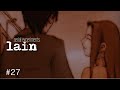 【webを駆ける少女】 serial experiments lain 【実況プレイ】 #27