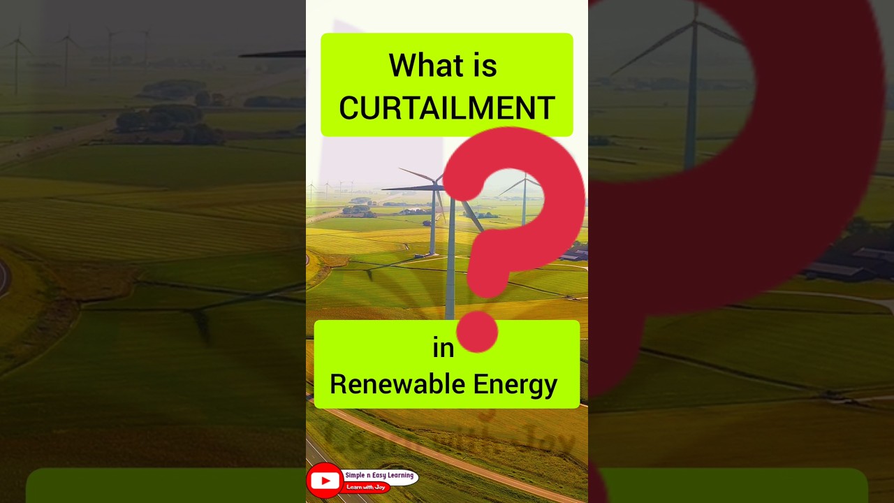 Curtailment in Renewable energy | power system