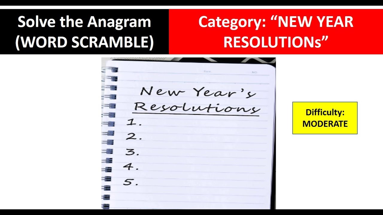 ANAGRAMS - TOP NEW YEAR RESOLUTION 2024, DIFFICULTY - MODERATE | WORD ...