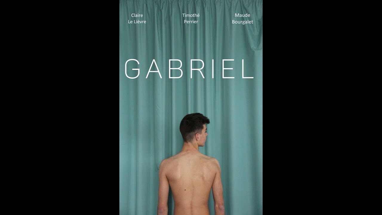 GABRIEL [Court-Métrage] - 2018