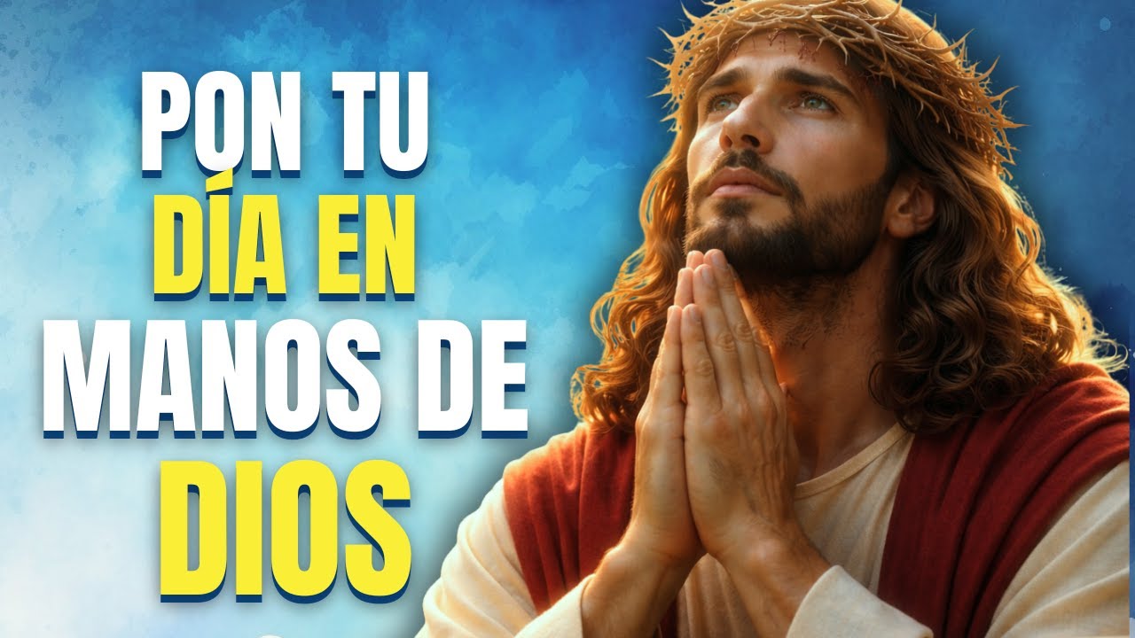Oración de la Mañana para Comenzar el Día Confiando en Dios | Una Fe Inquebrantable que Sostiene