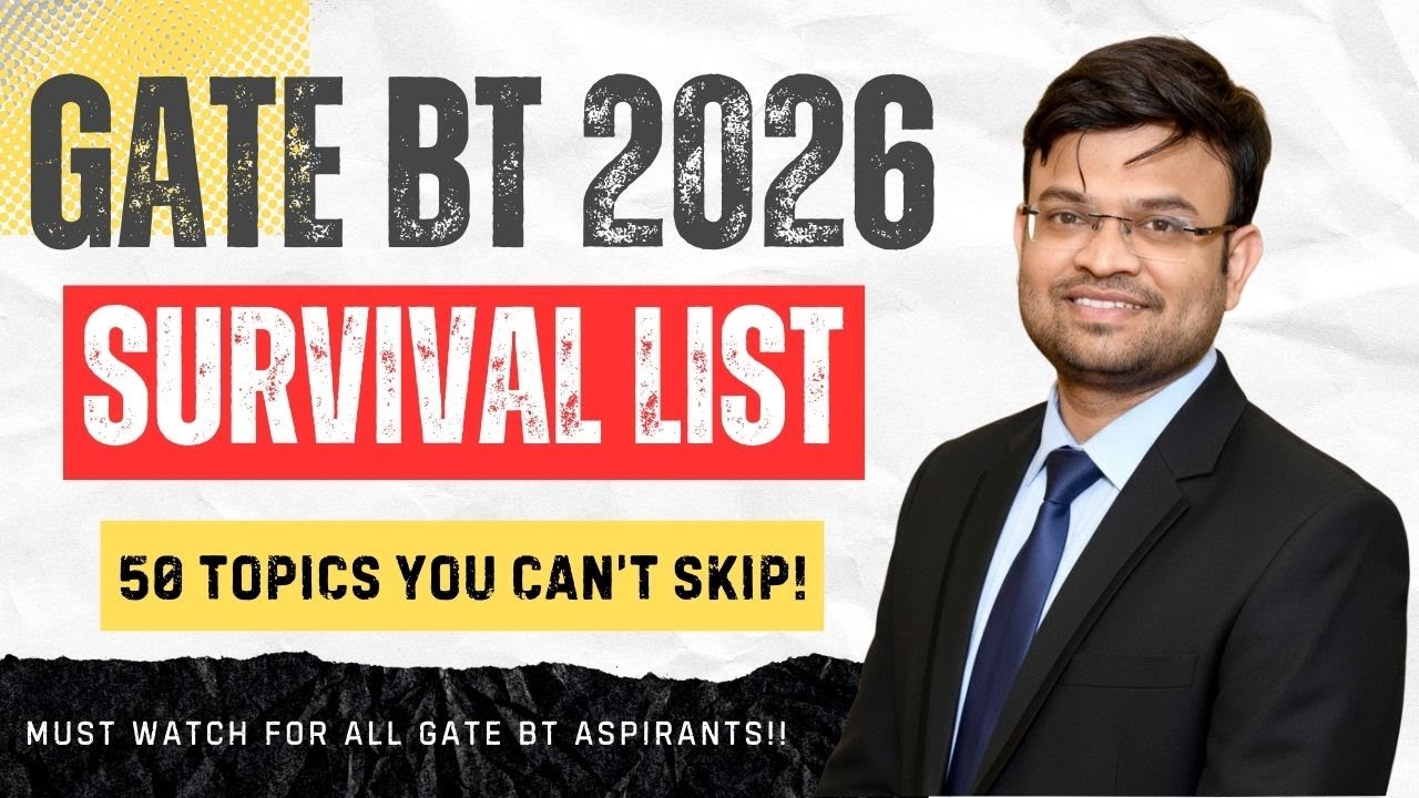 GATE BT 2026 Survival List | 50 Important Topics You Can’t Skip