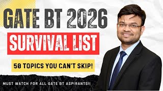 GATE BT 2026 Survival List | 50 Important Topics You Can’t Skip