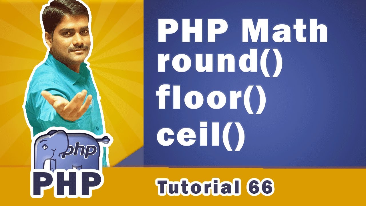 php round  New Update  PHP Tutorial 66 - PHP Math Functions | round() Function | ceil() Function | floor() Function