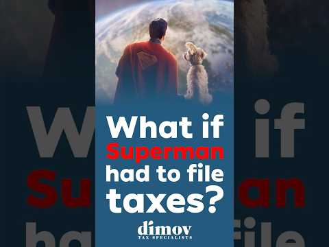 What if Superman had to file taxes?