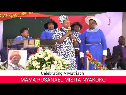 Celebrating A Matriach MAMA RUSANAEL MISITA NYAKOKO 