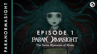 Chilling Storytime with Paranormasight: The Seven Mysteries of Honjo (Episode 1)