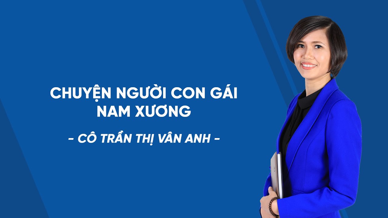 Chuyện người con gái Nam Xương - Ngữ văn 9 - Cô Trần... - youtube