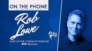 How Rob Lowe Got Joel Schumacher to Give Him a Bad Boy Role in St. Elmo’s Fire | The Rich Eisen Show