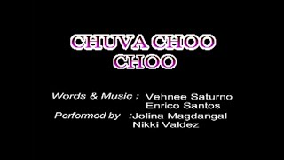 Chuva Choo Choo Karaoke Jolina Magdangal & Nikki Valdez