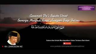 TABLIK AKBAR _ KEHIDUPAN DI AKHIRAT _ KH. ZAINUDDIN MZ