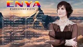 The Very Best Of ENYA Songs 🎵 ENYA Greatest Hits Full Album 🎵 ENYA Collection Playlist