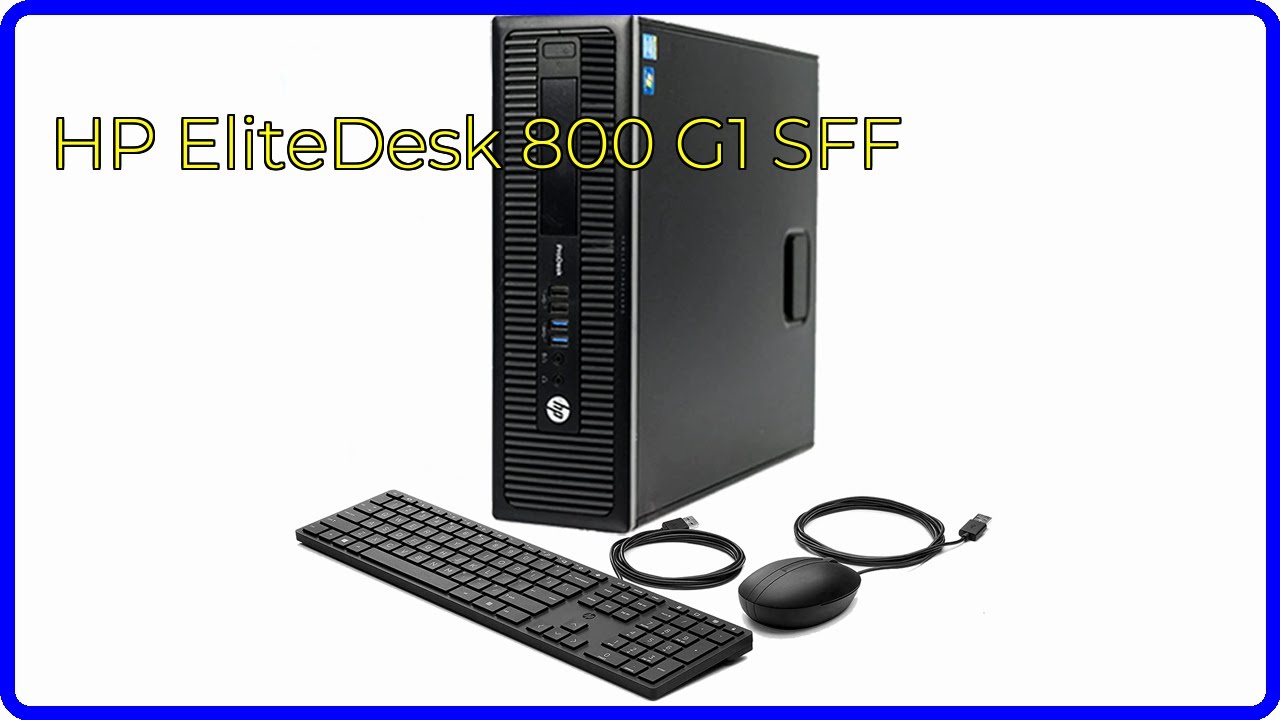 REVIEW (2026): HP EliteDesk 800 G1 SFF. First Look. - YouTube