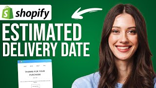 20+ Shopify Delivery Date Apps (User Favorites in 2024)