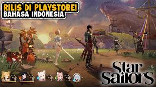 Wah Akhirnya Rilis Juga di Indonesia! - Star Sailors (Android/iOS) screenshot 1