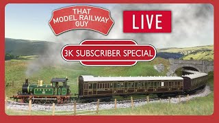 3K Subscriber Special - LIVE Model Railway Running Session!