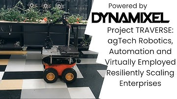 Powered By DYNAMIXEL: Project TRAVERSE