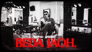 Video thumbnail of "Riyan Brebet - BEDA JAOH - DISKO TANAH ( Music Video )"