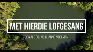 Dewald Gouws en Jannie Moolman - Met deze hymne