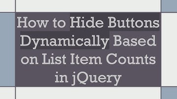 How to Hide Buttons Dynamically Based on List Item Counts in jQuery