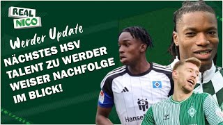 Nächstes HSV Talent zu Werder! / Weiser Nachfolge im Blick! / Alvero voll dabei!