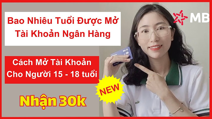 Tài khoản ngân hàng tối đa đươc bao nhiêu tiền